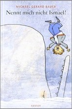 Nennt mich nicht Ismael! von Bauer, Michael Gerard | Buch | Zustand gut