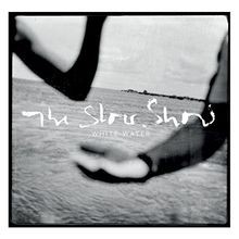 White water von the slow - the,