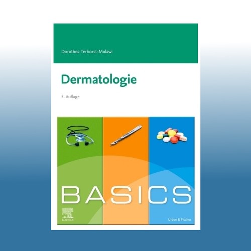 Basics dermatologie dorothea - dermatologie,