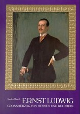 Ernst Ludwig Grossherzog von