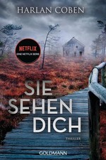 Sie sehen dich: Thriller von
