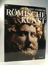 Römische Kunst . [Neubuch] Große Epochen der Weltkunst. Ars Antiqua Bd. 5 Andrea