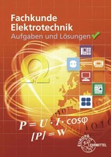 Aufgaben und Lösungen zu 30138: Fachkunde Elektrotechnik