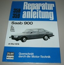 Reparaturanleitung Saab 900 GL / GLE / EMS / Turbo ab Baujahr Mai 1978 Buch NEU!