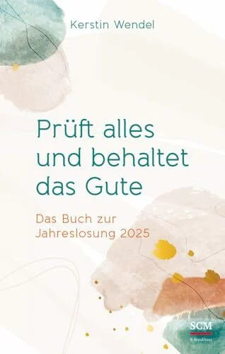 Prüft alles und - , das