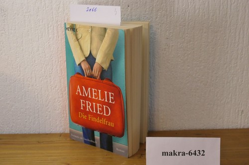Die findelfrau von amelie - die,