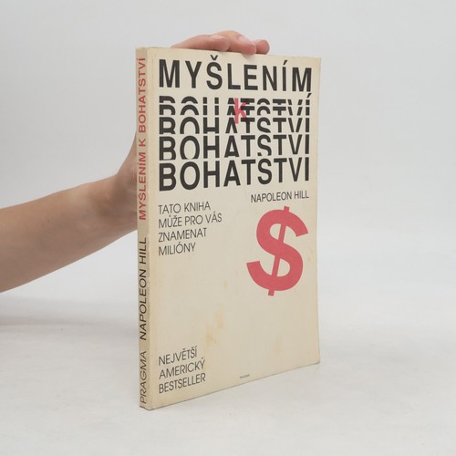Myšlením bohatství - k, bohatství 