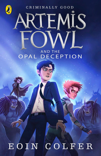 Artemis fowl and the opal - and,