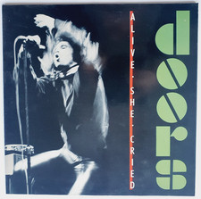 Doors – Alive, She Cried
