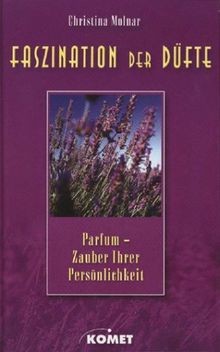 Faszination der düfte - faszination,