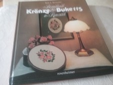 Handarbeitsbuch " STICKEN " , Kränze und  Buketts ,Blumen und Beeren