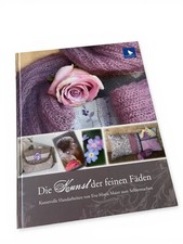 Die Kunst der feinen Fäden
