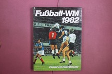 409316 Franz Beckenbauer FUSSBALL-WM 1982 Bertelsmann Verlag Bilder, Berichte