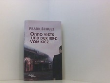 Onno Viets und der Irre vom Kiez: Roman (Onno-Viets-Romane, Band 1) Roman Schulz