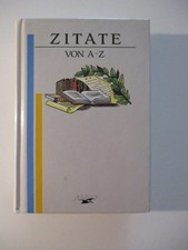 Zitate von A-Z - Gebundene Ausgabe - 511 Seiten