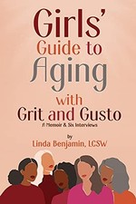 Girls' Guide to Aging with