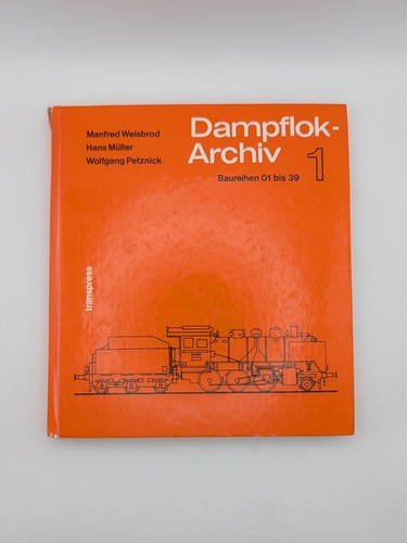 Dampflok archiv baureihen - dampflok-archiv, 1