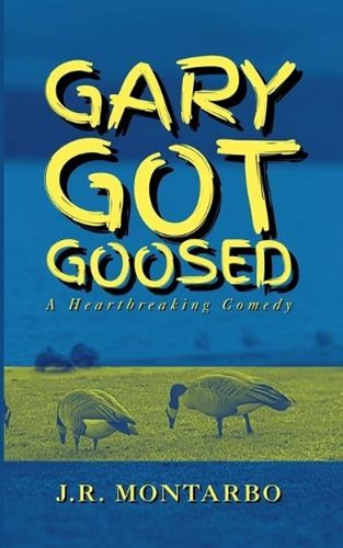 Gary got goosed - by, j.r