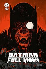 Batman - Full Moon HC (333) (Deutsche Ausgabe DC Comic