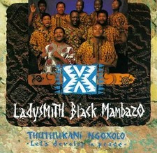 Ladysmith Black Mambazo - Thuthukani Ngoxolo-Let S Devel
