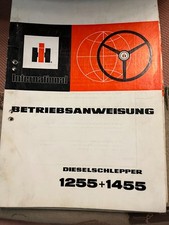 Orig. Betriebsanleitung IHC International Dieselschlepper 1288 und 1455