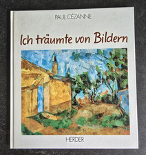 Paul Cézanne - Ich träumte
