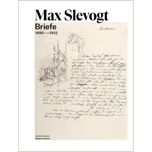 Max slevogt briefe 1898 1932 - max, slevogt.