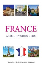 France | A Country Study Guide: A uide | Hannelore Seale (u. a.) | Buch | 2018