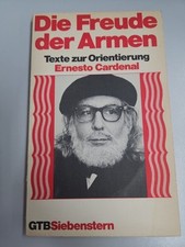 R3: Ernesto Cardenal DIE FREUDE DER ARMEN Texte zur Orientierung