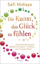 Die Kunst, das Glück zu