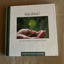 Viel Glück!: Das kleine Buch