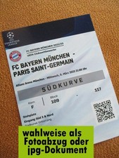 2022/23 --- Bayern München - Paris St. Germain - Champions League Ticket / Foto