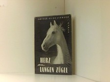 Herz am langen Zügel LEHMANN, ARTHUR-HEIZ.: