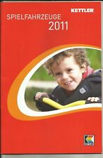 Katalog Kettler Spielfahrzeuge 2011 Kettcar Laufräder Roller Ein-/Dreiräder