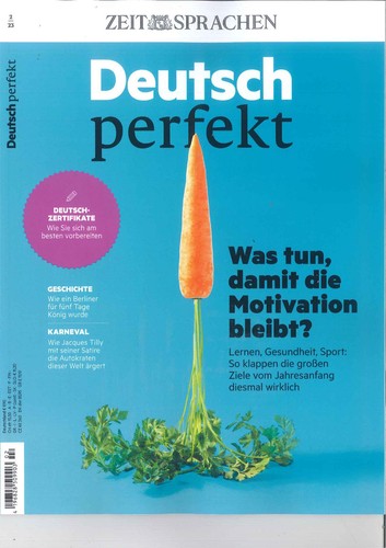 Deutsch perfekt 2023 was - perfekt,, 02/2023: