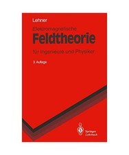 Elektromagnetische Feldtheorie