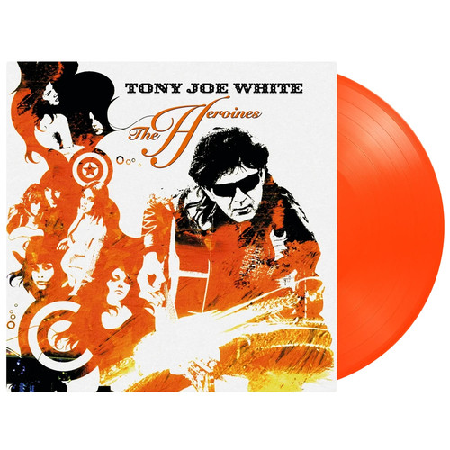 Tony joe white heroines - tony,