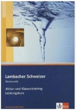 Lambacher Schweizer Abitur- und Klausurtraining / Arbeitsheft Leistungskurs NRW