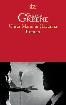 Unser mann havanna - mann, roman