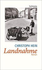 Christoph Hein Landnahme