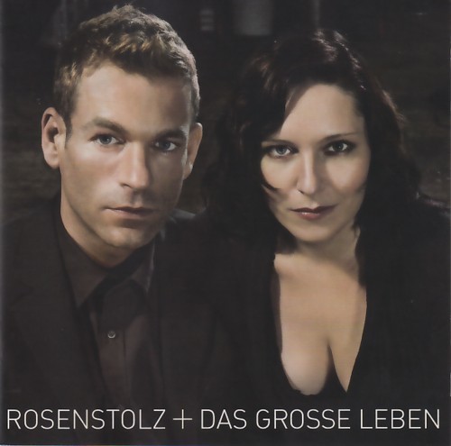 Rosenstolz das grosse leben - -,
