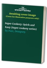 Super Cookery: Quick and Easy