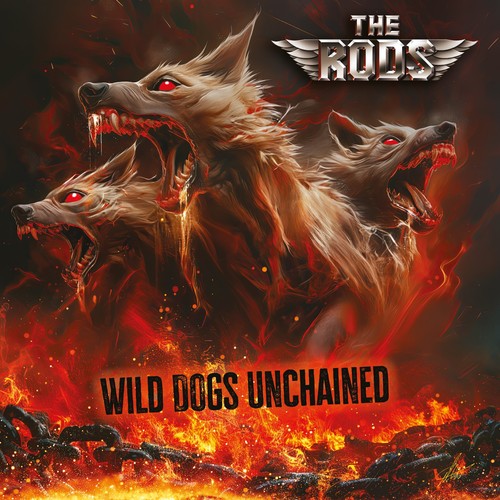 The rods wild dogs - -, unchained