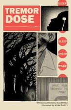 Tremor Dose, Bailey, Noah