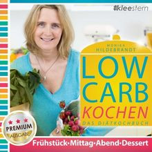 Low Carb Kochen - Das