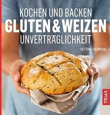Kochen und Backen: Gluten-  Weizen-Unverträglichke... | Buch | Zustand sehr gut