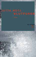 Blutfunde: Roman