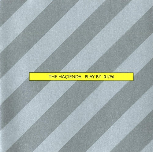 The hacienda play 96 - play, 01/96