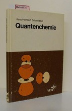 Quantenchemie. Schmidtke