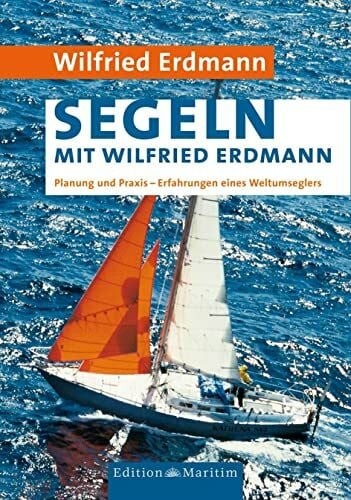 Segeln mit wilfried - segeln,
